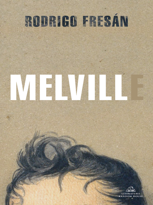 Title details for Melvill by Rodrigo Fresán - Available
